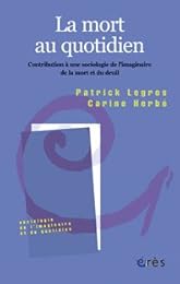 La  mort au quotidien