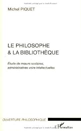 Le  philosophe & la bibliothèque