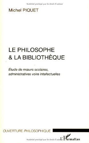 Le  philosophe & la bibliothèque