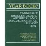 2002 Year Book of Rheumatology, Arthritis and Musculoskeletal Disease, , 0323015204