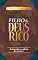 Livro Filho de um Deus rico: Rompendo as cadeias da escassez