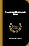 An American Missionary in Japan by
