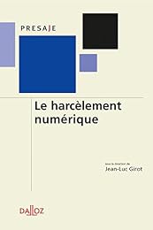Le  harcèlement numérique