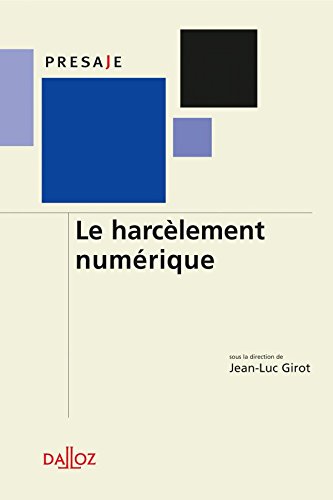 Le  harcèlement numérique