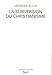 La Subversion du christianisme (COULEUR IDEES) (French Edition) by 