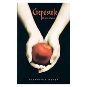 Crepusculo / Twilight: Un Amor Peligroso (Spanish Edition)