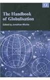 The Handbook of Globalisation, , 1843762749