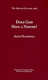 Does God Have a Nature? (Aquinas Lecture 44)
