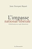 L'impasse nationale-libérale : Globalisation et repli identitaire by 