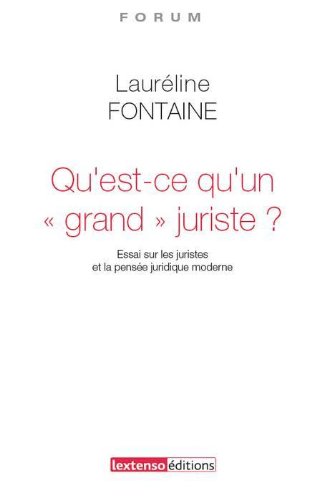 Qu'est-ce qu'un grand juriste ?