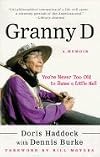 Granny D A Memoir Youre Never Too Old to Raise a Little Hell
