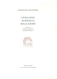 Verlaine, Rimbaud, Mallarmé