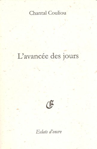 L' avancée des jours