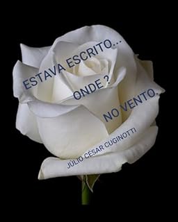 Livro ESTAVA ESCRITO... ONDE ? NO VENTO