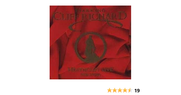Heathcliff Live The Show By Cliff Richard 1996 05 03 Amazon Com Music