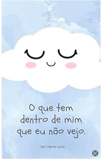 Livro O que tem dentro de mim que eu não vejo