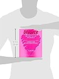 Image de Divorce Through the Hearts of Women: The Divorce Helpline for Women's Complete Guide to a Successful Divorce
