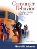 Consumer Behavior : Buying, Having and Being, Solomon, Michael R., 013365768X