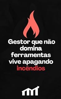 Livro Combo de Ferramentas para Gestão Estratégica e Qualidade em Saúde: Mais de 40 Ferramentas Práticas com Exemplos e Template