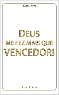 Livro DEUS ME FEZ MAIS QUE VENCEDOR!