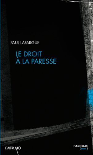 Le  droit à la paresse