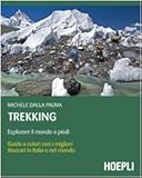 Image de Trekking. Esplorare il mondo a piedi