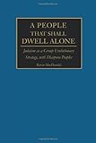A People That Shall Dwell Alone: Judaism as a Group Evolutionary Strategy, with Diaspora Peoples