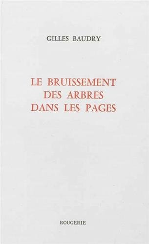 Le bruissement des arbres dans les pages by (Paperback)