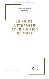 La  haine, l'étranger et la pulsion de mort
