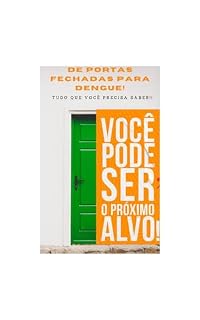 Livro Dengue Control: De portas fechas para a Dengue