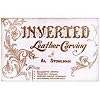 Inverted Leather Carving