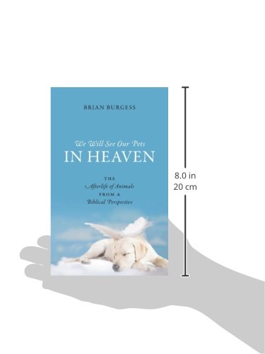 We Will See Our Pets in Heaven: The Afterlife of Animals from a Biblical Perspective - Thumbnail 2