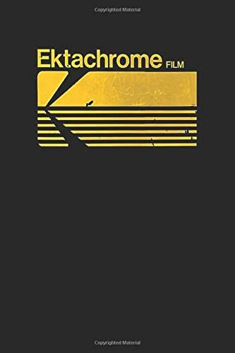Ektachrome Film: Yellow Vintage Photography Kodak Ektachrome Notebook, Journal for Writing, Size 6" x 9", 164 Pages