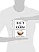 Bet the Farm: How Food Stopped Being Food