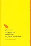 Pour Planter des Arbres au Jardin des Autres (portraits cevenols tome 1) by 