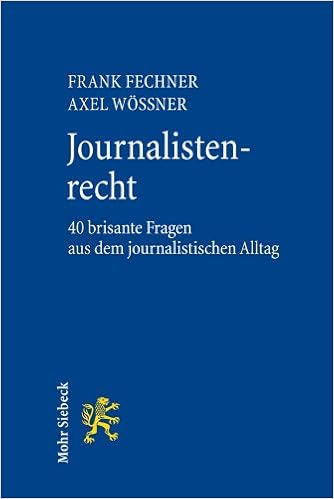 Amazon Fr Journalistenrecht 40 Brisante Fragen Aus Dem Journalistischen Alltag Fechner Frank Wossner Axel Livres Amazon Fr Journalistenrecht 40 Brisante Fragen Aus Dem Journalistischen Alltag Fechner Frank Wossner Axel Livres