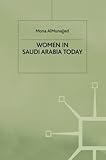Women in Saudi Arabia Today