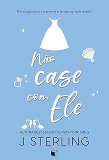 Livro Não Case com Ele (Divertindo-se no Feriado)