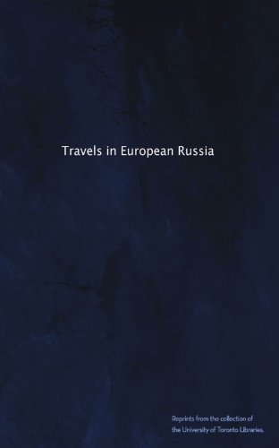 Travels in European Russia