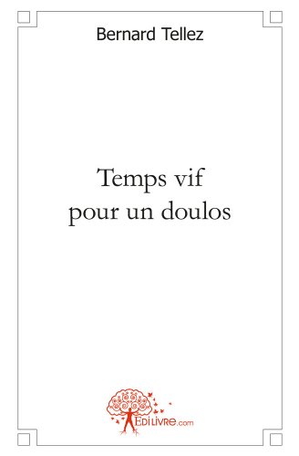 Temps vif pour un doulos