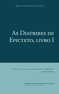 Livro As Diatribes de Epicteto, livro I (Autores Gregos e Latinos 58)