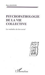 Psychopathologie de la vie collective