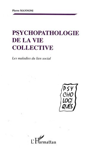 Psychopathologie de la vie collective