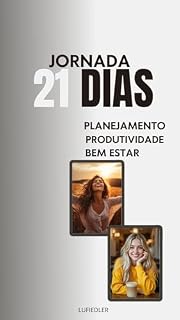 Livro JORNADA 21 DIAS - PLANEJAMENTO, PRODUTIVIDADE E BEM ESTAR