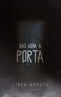 Livro Não abra a porta