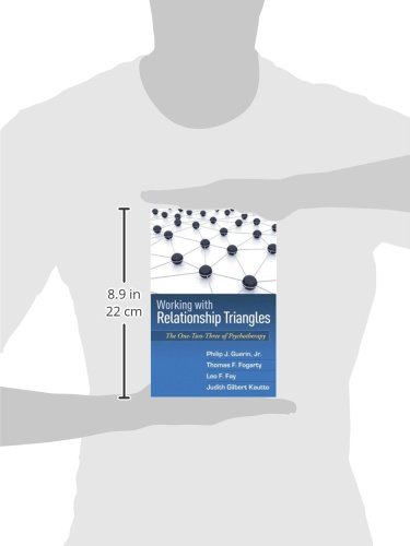Working with Relationship Triangles: The One-Two-Three of Psychotherapy (The Guilford Family Therapy Series)