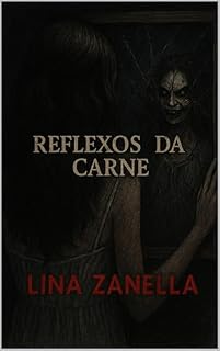 Livro REFLEXOS DA CARNE