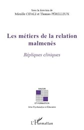Les  métiers de la relation malmenés