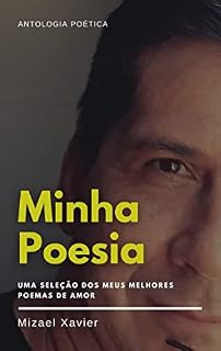 Livro MINHA POESIA: Antologia Poética