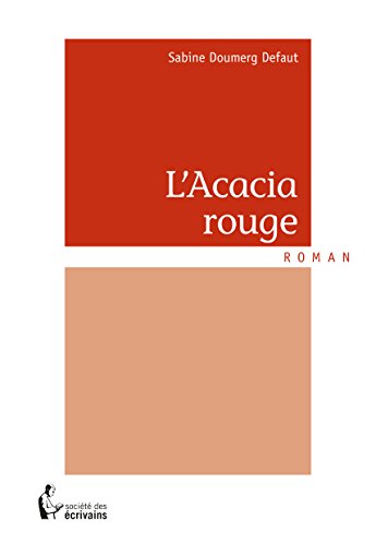 L' Acacia rouge